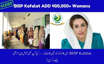 400,000 New Women Included in Benazir Kafalat Program—Latest Update 2025